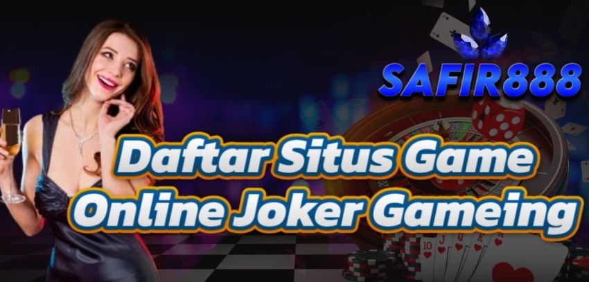 Daftar Situs Game Online Joker Gameing